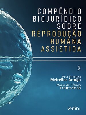 cover image of Compêndio Biojurídico sobre Reprodução Humana Assistida